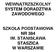 WEWNĄTRZSZKOLNY SYSTEM DORADZTWA ZAWODOWEGO SZKOŁA PODSTAWOWA NR 384 IM. STANISŁAWA STASZICA W WARSZAWIE