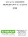 KATALOG SYSTEMÓW PRODUKCYJNYCH I MASZYN. i URBAN Polska Sp. z o. o. ul. Gospodarcza Żary / Polska