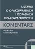 Ustawa o opakowaniach I odpadach opakowaniowych