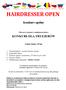 HAIRDRESSER OPEN. Konkurs ogólny. Otwarty, krajowy i międzynarodowy KONKURS DLA FRYZJERÓW. Limit wieku: 25 lat