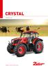 CRYSTAL CRYSTAL HD. Ciągnik to Zetor. Od 1946 roku.