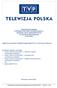 SPRAWOZDANIE ZARZĄDU Z WYKORZYSTANIA PRZEZ TELEWIZJĘ POLSKĄ S.A. WPŁYWÓW Z OPŁAT ABONAMENTOWYCH NA REALIZACJĘ MISJI PUBLICZNEJ W 2017 ROKU