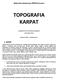 Materiały szkoleniowe SKPB Warszawa TOPOGRAFIA KARPAT. Studenckie Koło Przewodników Beskidzkich   Warszawa 2006 r. Reedycja 2013 r.