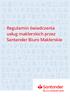 Regulamin świadczenia usług maklerskich przez Santander Biuro Maklerskie