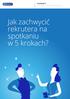 Jak zachwycić rekrutera na spotkaniu w 5 krokach?