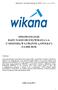 SPRAWOZDANIE RADY NADZORCZEJ WIKANA S.A. Z SIEDZIBĄ W LUBLINIE ( SPÓŁKA ) ZA 2016 ROK