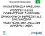 III KONFERENCJA PANELOWA WSOZZ OGRANICZANIE ZAGROŻEŃ ZAWODOWYCH W PRZEMYŚLE SPOŻYWCZYM. PRZETWÓRSTWO OWOCÓW, WARZYW I MIĘSA