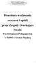 Procedura wydawania orzeczeń i opinii przez Zespoły Orzekające Poradni Psychologiczno-Pedagogicznej w PZPO w Środzie Śląskiej