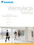 Wentylacja. Katalog KOMFORTOWY KLIMAT. Przez cały rok. Ogrzewanie. Klimatyzacja. Systemy wodne. Chłodnictwo