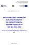 KRYTERIA WYBORU PROJEKTÓW DLA POSZCZEGÓLNYCH OSI PRIORYTETOWYCH, DZIAŁAŃ I PODDZIAŁAŃ RPO WO