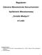 Regulamin. Zebrania Mieszkańców Nieruchomości. Spółdzielni Mieszkaniowej. Osiedle Młodych. w Łodzi