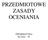 PRZEDMIOTOWE ZASADY OCENIANIA INFORMATYKA KLASA IV