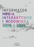 INFORMATOR 2018 / 2019 MEDIA INTERAKTYWNE I WIDOWISKA