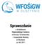 Sprawozdanie z działalności Wojewódzkiego Funduszu Ochrony Środowiska i Gospodarki Wodnej w Olsztynie za rok 2017