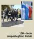 100 lecie niepodległości Polski