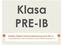 KLASA PRE-IB DIPLOMA