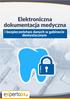 Elektroniczna dokumentacja medyczna i bezpieczeństwo danych w gabinecie dentystycznym