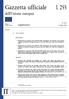 Gazzetta ufficiale dell'unione europea L 255. Legislazione. Atti non legislativi. 61 o anno. Edizione in lingua italiana. 11 ottobre 2018.