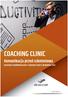 COACHING CLINIC OFERTA SZKOLENIA COACHING CLINIC. Komunikacja przed-szkoleniowa. warsztaty certyfikowane przez Corporate Coach U (Bradenton, USA)