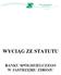 WYCIĄG ZE STATUTU BANKU SPÓŁDZIELCZEGO W JASTRZĘBIU ZDROJU