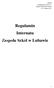 Załącznik do Zarządzenia Nr D Dyrektora Zespołu Szkół w Lubawie z dnia 15 września 2017 r. Regulamin Internatu Zespołu Szkół w Lubawie