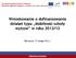 Wnioskowanie o dofinansowanie działań typu Mobilność-szkoły wyższe w roku 2012/13