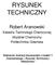 RYSUNEK TECHNICZNY. Robert Aranowski. Katedra Technologii Chemicznej Wydział Chemiczny Politechnika Gdańska