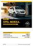 OPEL MOKKA. Cennik zł 3x33% lub 50/50. W kredycie 50/50 JUŻ ZA zł AKTUALNA PROMOCJA