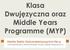 Klasa Dwujęzyczna oraz Middle Years Programme (MYP)