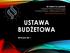 dr Paweł Szczęśniak Katedra Prawa Finansowego Wydział Prawa i Administracji UMCS   USTAWA BUDŻETOWA WYKŁAD NR 1