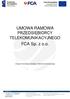 UMOWA RAMOWA PRZEDSIĘBIORCY TELEKOMUNIKACYJNEGO. FCA Sp. z o.o. Usługi hurtowego dostępu telekomunikacyjnego
