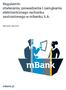 Regulamin otwierania, prowadzenia i zamykania elektronicznego rachunku zastrzeżonego w mbanku S.A.