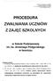 PROCEDURA ZWALNIANIA UCZNIÓW Z ZAJĘĆ SZKOLNYCH