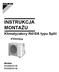 INSTRUKCJA MONTAŻU. Klimatyzatory R410A typu Split. Modele RXG25K2V1B RXG35K2V1B