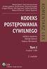 Spis treści. Wykaz skrótow... 9 Ustawa z dnia 17 listopada 1964 r. Kodeks postępowania cywilnego Tytuł wstępny Przepisy ogólne...