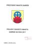 Zarządzenie Prezydenta Miasta Zabrze w sprawie przedłożenia projektu budżetu miasta Zabrze na rok 2017