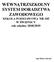 WEWNĄTRZSZKOLNY SYSTEM DORADZTWA ZAWODOWEGO SZKOŁA PODSTAWOWA NR 105 W ŚWIDNICY rok szkolny 2018/2019