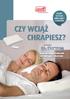 CZY WCIĄŻ CHRAPIESZ?