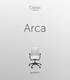 Arca. Design: Ronald Straubel