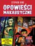 STEPHEN KING OPOWIESCI MAKABRYCZNE RYSUNKI BERNI WRIGHTSON MICHELE WRIGHTSON OKLADKA JACK KAMEN