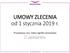 UMOWY ZLECENIA od 1 stycznia 2019 r. Prowadząca: mec. Edyta Jagiełło-Jaroszewska