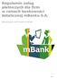 Regulamin usług płatniczych dla firm w ramach bankowości detalicznej mbanku S.A. Obowiązuje od 8 sierpnia 2018r.