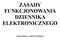 ZASADY FUNKCJONOWANIA DZIENNIKA ELEKTRONICZNEGO