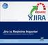 Jira to Redmine Importer. Program do migracji danych projektowych z Atlassian Jira do Redmine. Instrukcja obsługi