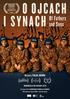 I SYNACH. Of Fathers and Sons O OJCACH I SYNACH / OF FATHERS AND SONS. Reżyseria TALAL DERKI