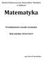 Matematyka Przedmiotowe zasady oceniania Rok szkolny 2018/2019