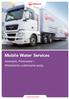 Mobile Water Services. Awaryjne, Planowane i Wieloletnie uzdatnianie wody TECHNOLOGIE WODNE