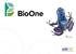 O BioOne. BioOne COMPLETE