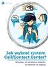 Jak wybrać system Call/Contact Center?