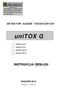 unitox G INSTRUKCJA OBSŁUGI DETEKTOR GAZÓW TOKSYCZNYCH KRAKÓW 2012 unitox G /E /D unitox G /E /S unitox G /PP /D unitox G /PP /S